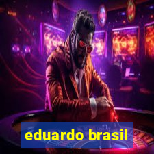 eduardo brasil